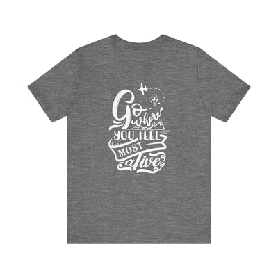 Most Alive Unisex Jersey Short Sleeve Tee