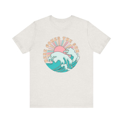 Here Comes The Sun Unisex Jersey Short Sleeve Tee