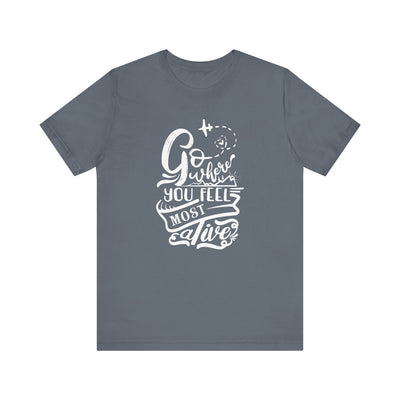 Most Alive Unisex Jersey Short Sleeve Tee
