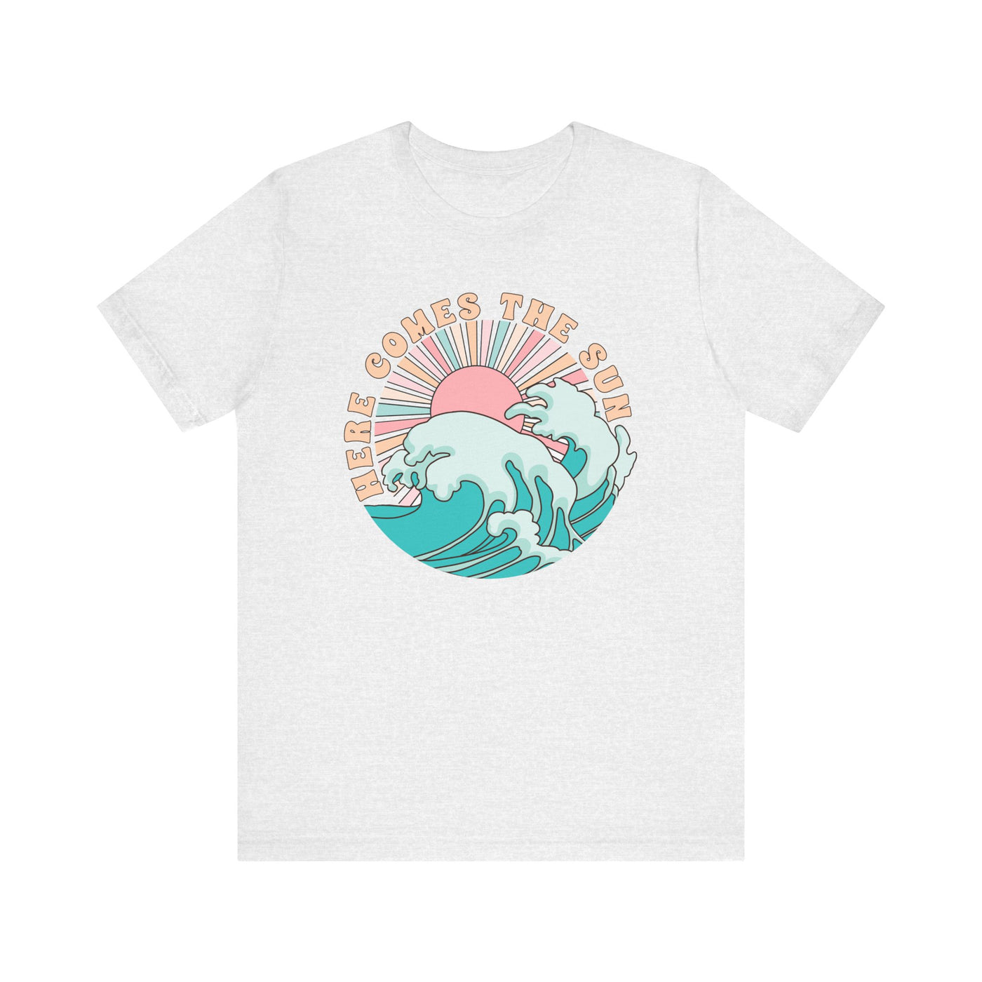 Here Comes The Sun Unisex Jersey Short Sleeve Tee