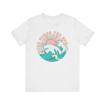 Here Comes The Sun Unisex Jersey Short Sleeve Tee